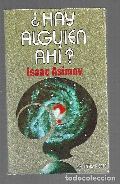 Libros: &iquest;HAY ALGUIEN AHI? - ASIMOV, ISAAC