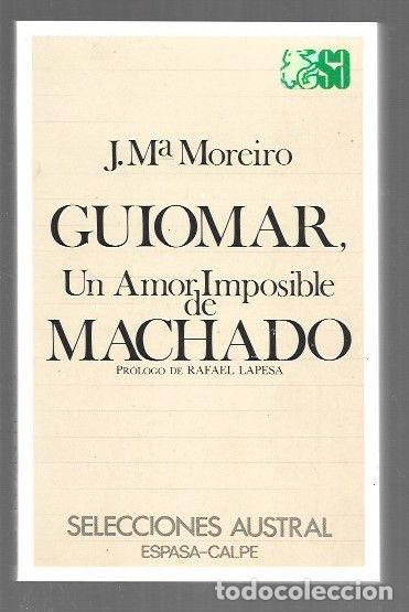 Livros em segunda m&atilde;o: GUIOMAR, UN AMOR IMPOSIBLE DE MACHADO - MOREIRO, JOSE MARIA