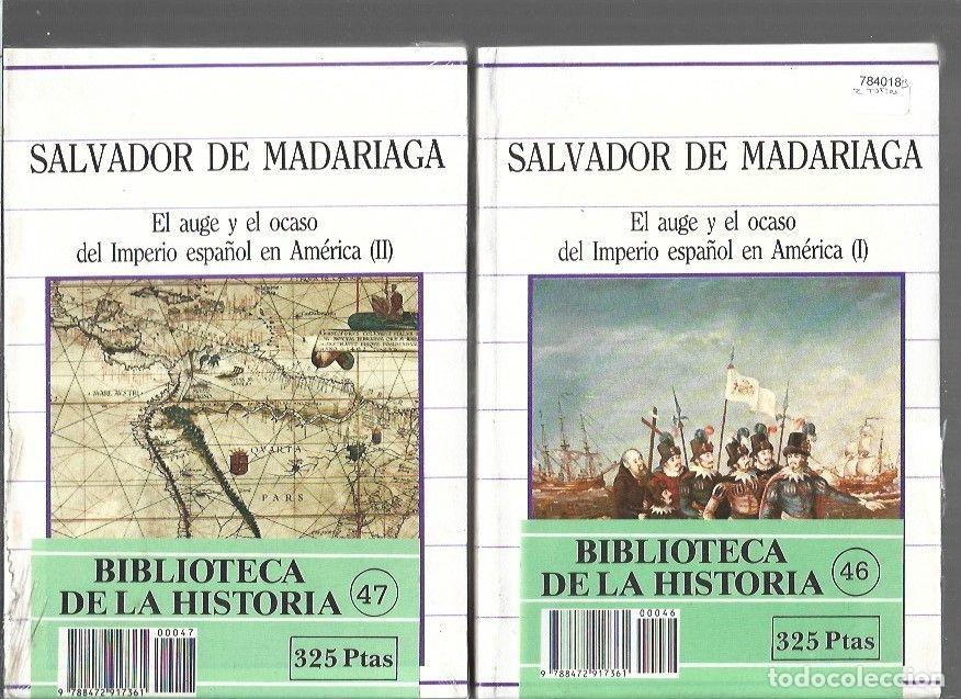 B&uuml;cher: AUGE Y EL OCASO DEL IMPERIO ESPA&Ntilde;OL EN AMERICA - EL (2 TOMOS) - MADARIAGA, SALVADOR DE