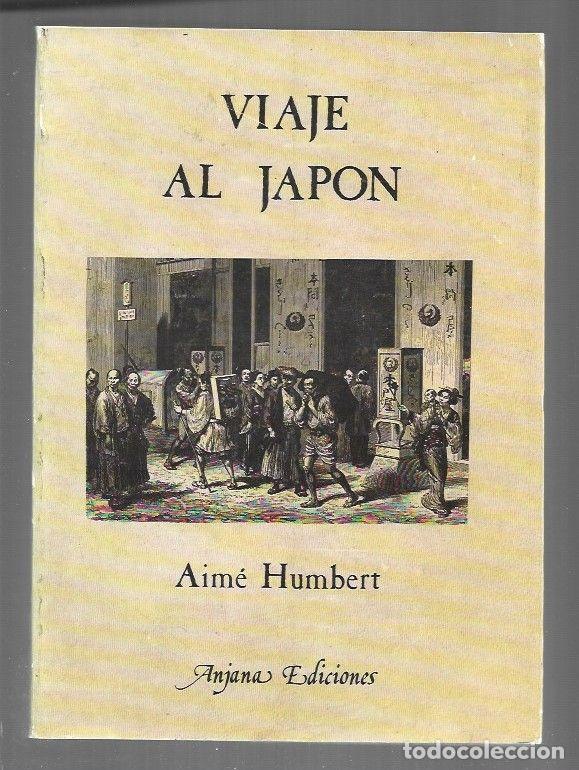 B&uuml;cher: VIAJE AL JAPON - HUMBERT, AIME