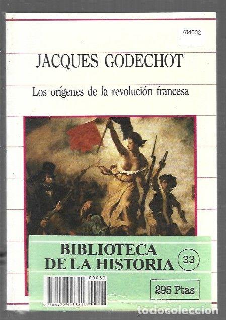 B&uuml;cher: ORIGENES DE LA REVOLUCION FRANCESA - LOS - GODECHOT, JACQUES