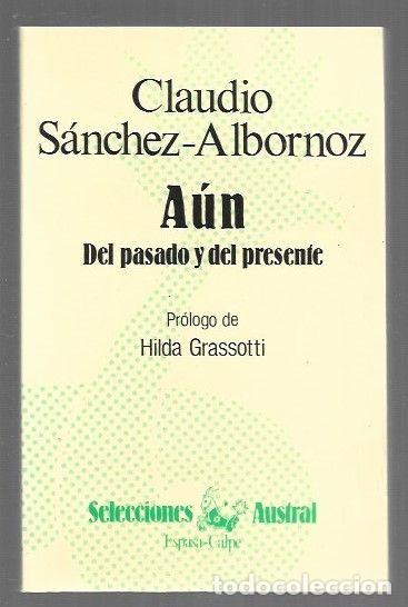 books: AUN. DEL PASADO Y DEL PRESENTE - SANCHEZ-ALBORNOZ, CLAUDIO