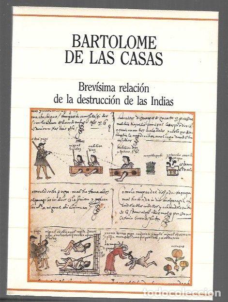 B&uuml;cher: BREVISIMA RELACION DE LA DESTRUCCION DE LAS INDIAS - CASAS, BARTOLOME DE LAS