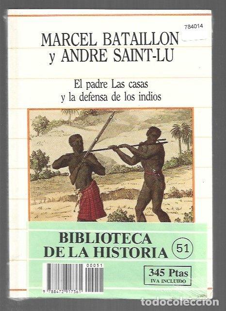 Livros em segunda m&atilde;o: PADRE LAS CASAS Y LA DEFENSA DE LOS INDIOS - EL - BATAILLON, MARCEL Y MARCEL SAINT-LU