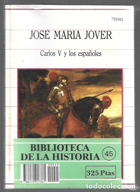Livros em segunda m&atilde;o: CARLOS V Y LOS ESPA&Ntilde;OLES - JOVER, JOSE MARIA