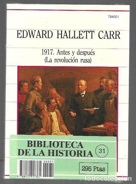 Livros em segunda m&atilde;o: 1917. ANTES Y DESPUES (LA REVOLUCION RUSA) - CARR, EDWARD HALLETT