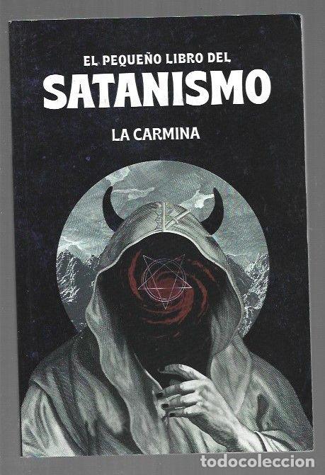 Livros em segunda m&atilde;o: PEQUE&Ntilde;O LIBRO DEL SATANISMO - EL - LA CARMINA
