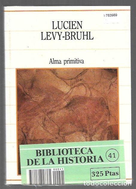 Libros: ALMA PRIMITIVA - LEVY-BRUHL, LUCIEN - Foto 1