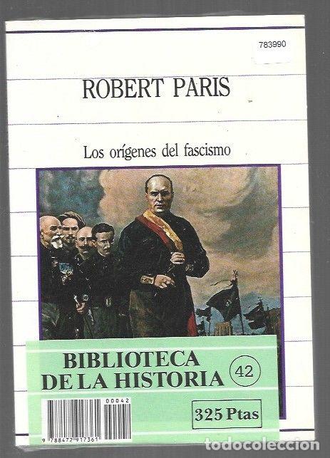 Libros: ORIGENES DEL FASCISMO - LOS - PARIS, ROBERT - Foto 1