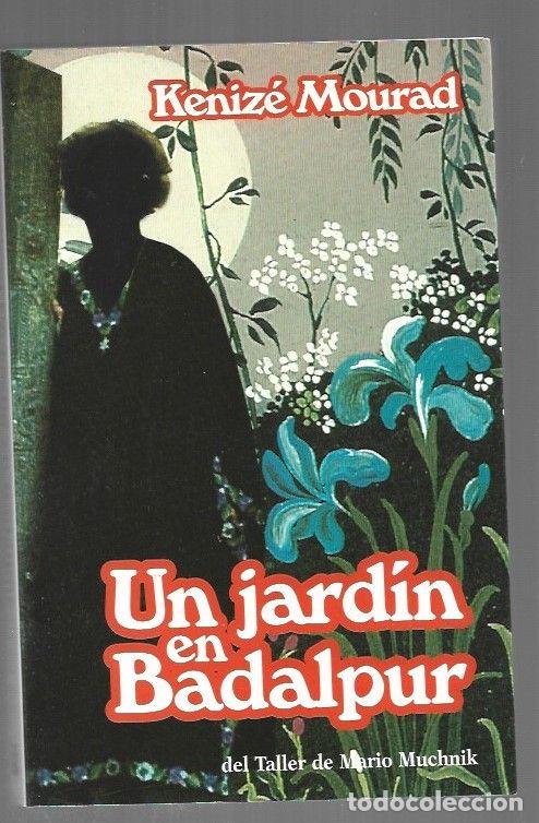 Libros: JARDIN EN BADALPUR - UN - MOURAD, KENIZE - Foto 1