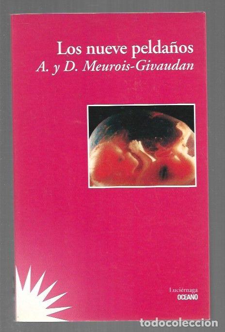Livros em segunda m&atilde;o: NUEVE PELDA&Ntilde;OS - LOS. NACER Y RENACER - A. Y D. MEUROIS-GIVAUDAN