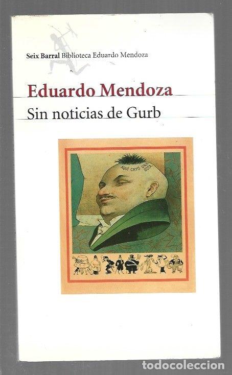 Libros: SIN NOTICIAS DE GURB - MENDOZA, EDUARDO