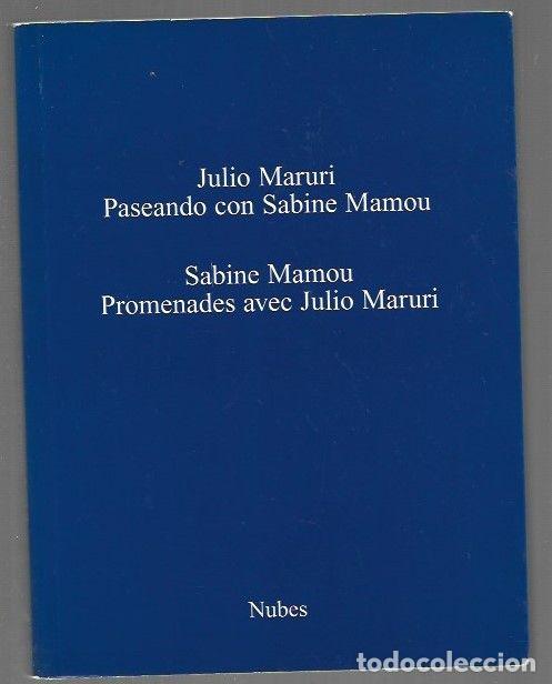 Libros: PASEANDO CON SABINE MAMOU / PROMENADES AVEC JULIO MARURI (BILING&Uuml;E) - MARURI, JULIO / SABINE MAMOU