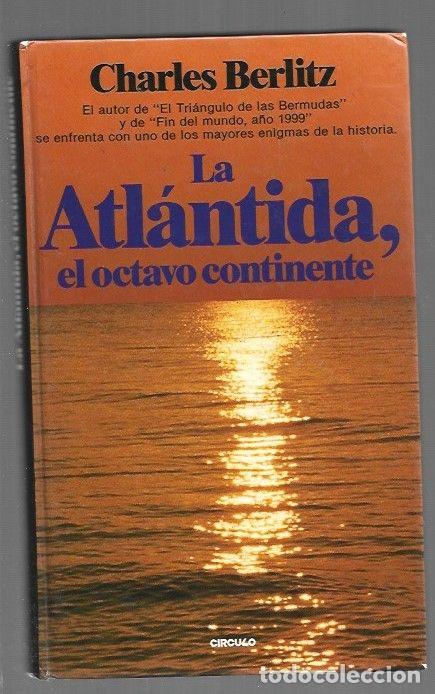 Libros: ATLANTIDA, EL OCTAVO CONTINENTE - LA - BERLITZ, CHARLES - Foto 1