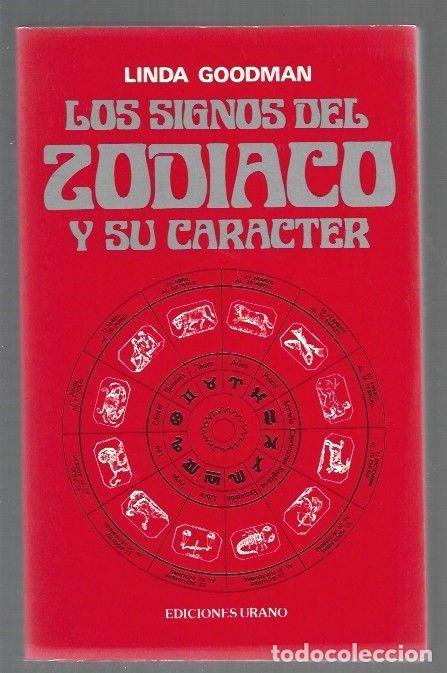 Libros: SIGNOS DEL ZODIACO Y SU CARACTER - LOS - GOODMAN, LINDA