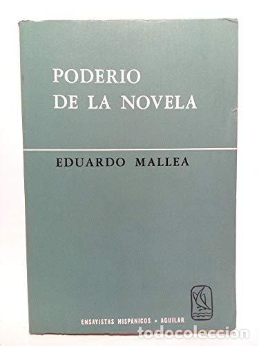 Libros: Poder&iacute;o de la novela. - MALLEA, Eduardo.