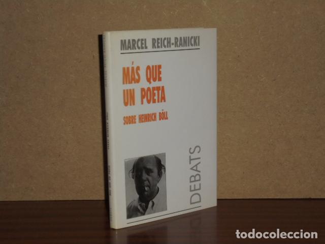 books: M&Aacute;S QUE UN POETA - Sobre Heinrich B&ouml;ll - Reich-Ranicki, Marcel