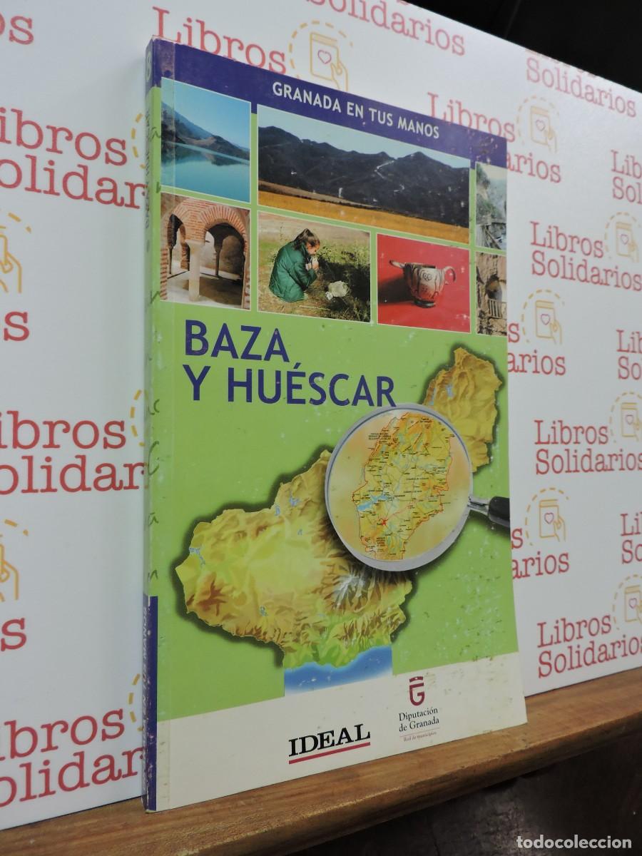 Libros: Granada en tus manos n&ordm;8: Baza y Hu&eacute;scar. Ed. Ideal.