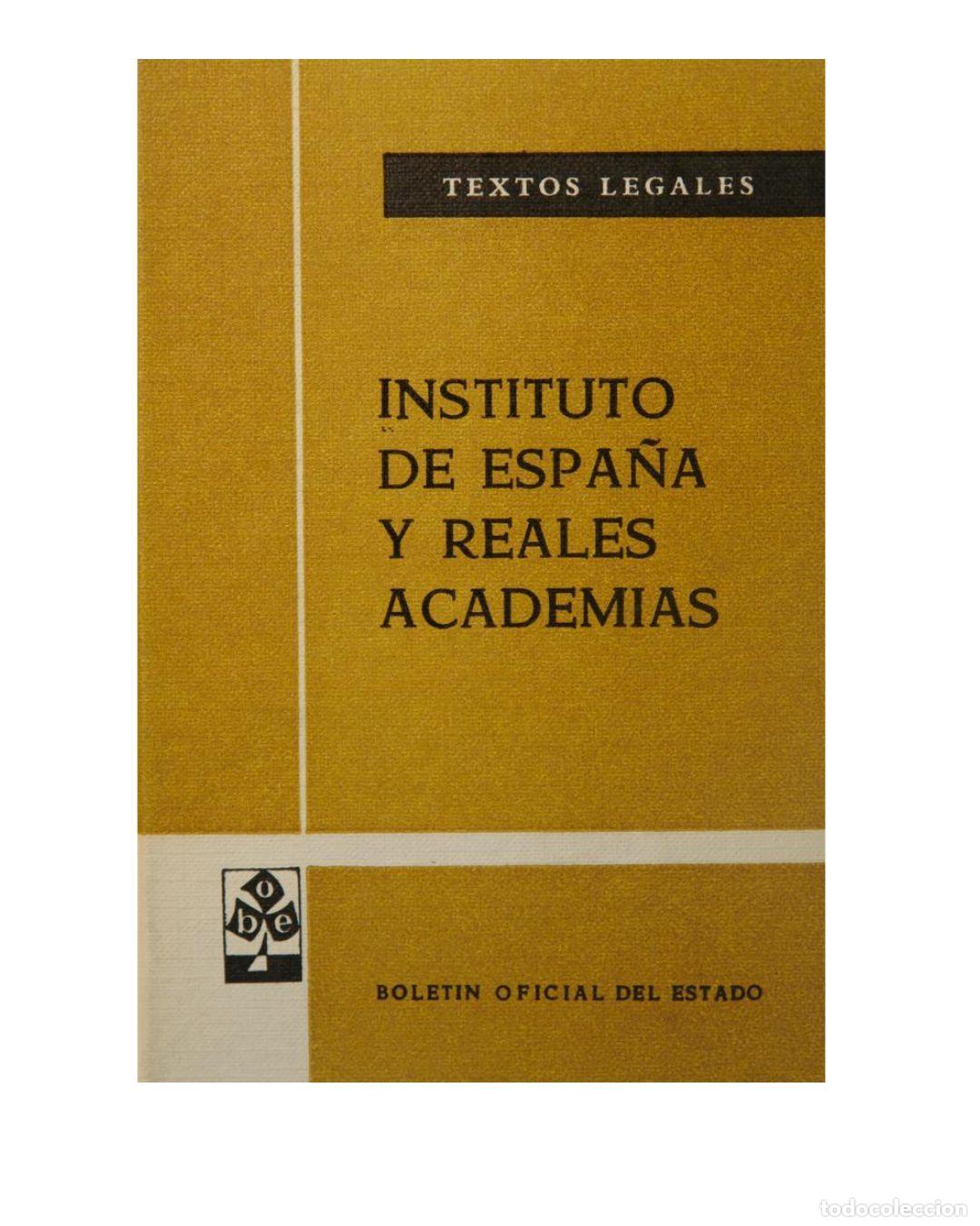 Libros: Instituto de Espa&ntilde;a y Reales Academias. - Gabinete T&eacute;cnico del BOE