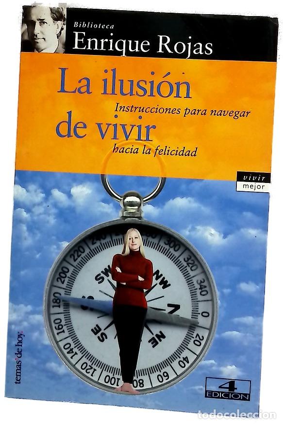 Libros: La ilusi&oacute;n de vivir instrucciones para navegar hacia la felicidad