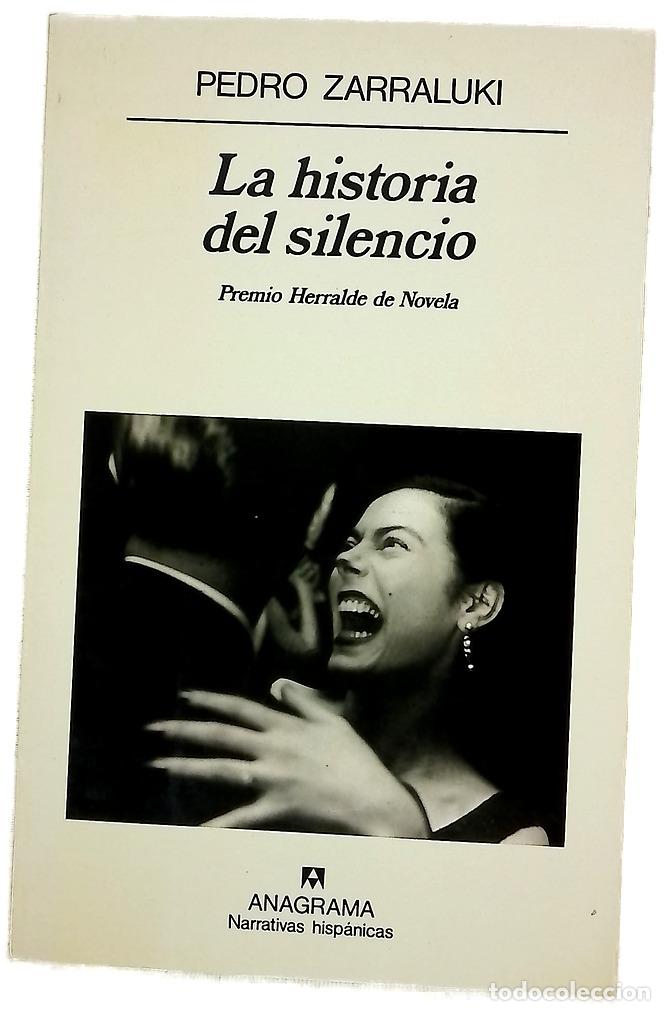 Libros: La historia del silencio - Zarraluki, Pedro