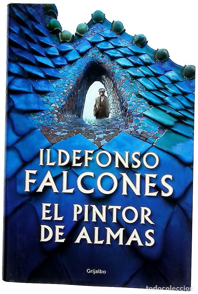 Libros: El pintor de almas - Falcones, Ildefonso
