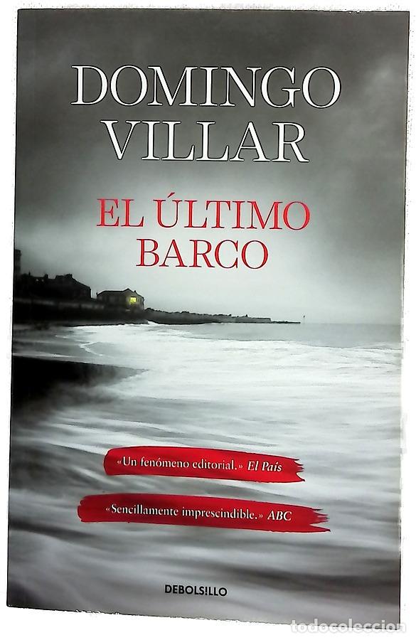 Libros: El &uacute;ltimo barco - Villar, Domingo