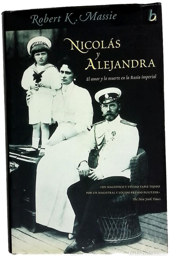 Libros: Nicol&aacute;s y Alejandra el amor y la muerte en la Rusia imperial