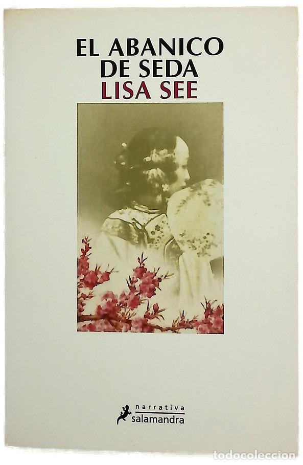 Libros: El abanico de seda - See, Lisa