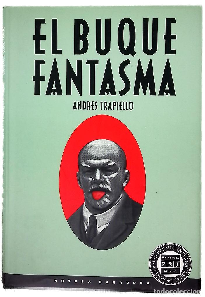 Libros: El buque fantasma - Trapiello, Andr&eacute;s