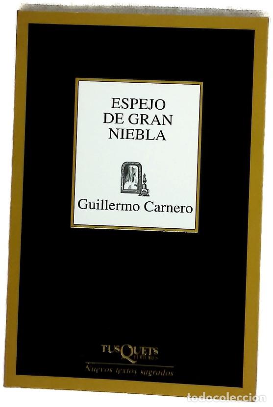 Libros: Espejo de gran niebla (julio de 1999-agosto de 2001)