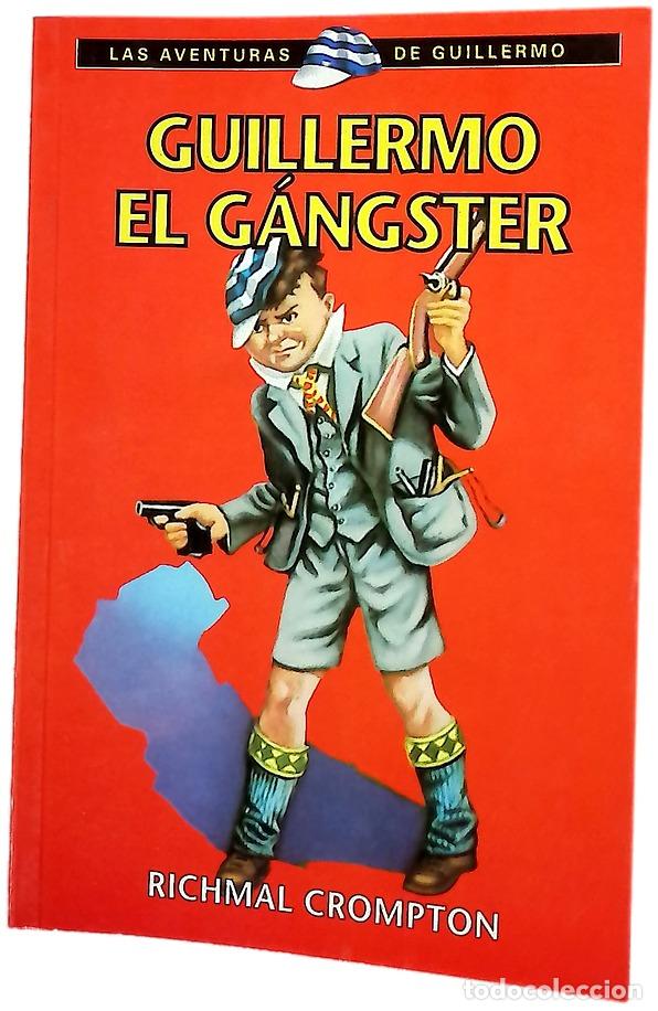 Libri di seconda mano: Guillermo el g&aacute;ngster - Crompton, Richmal