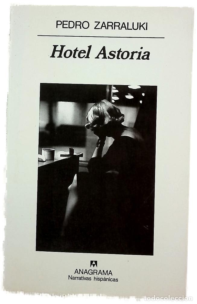 Libri di seconda mano: Hotel Astoria - Zarraluki, Pedro