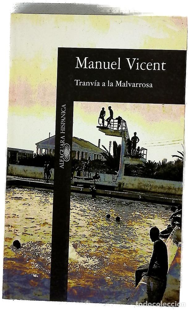 Libros: Tranv&iacute;a a la Malvarrosa - Vicent, Manuel