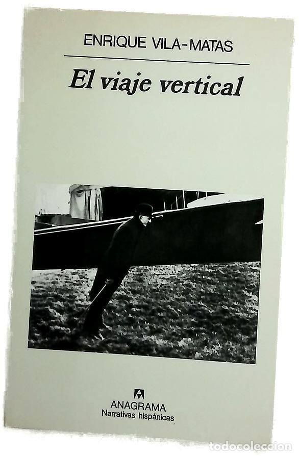 Libros: El viaje vertical - Vila-Matas, Enrique