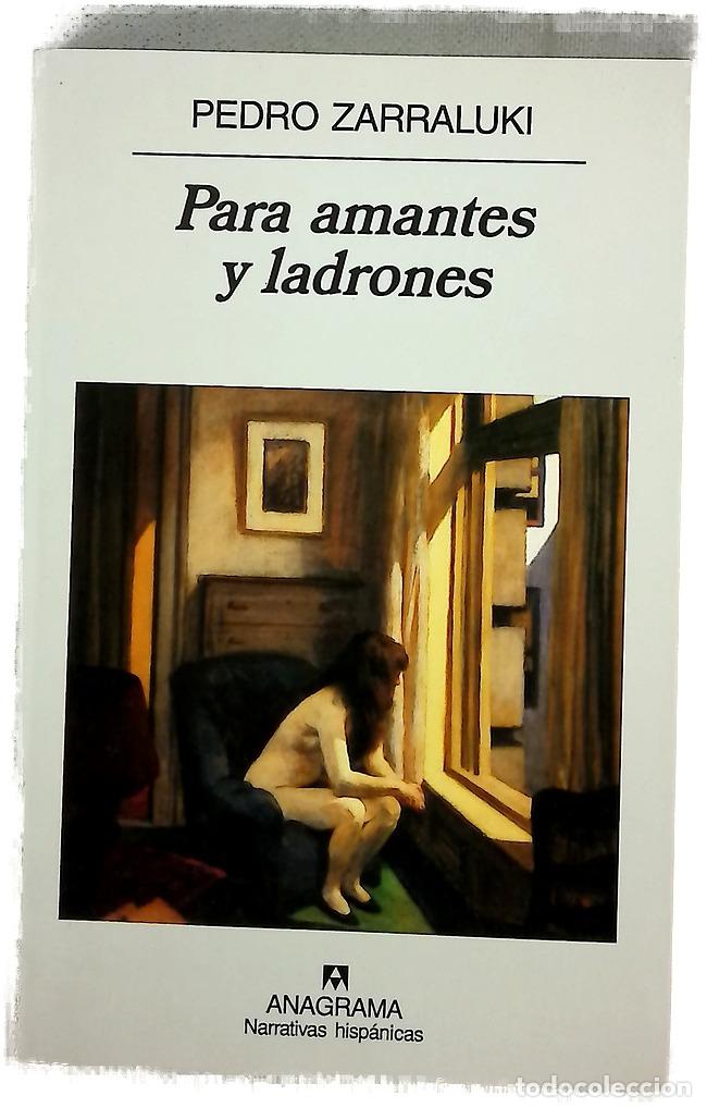 Libros: Para amantes y ladrones - Zarraluki, Pedro