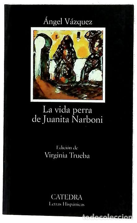Libros: La vida perra de Juanita Narboni