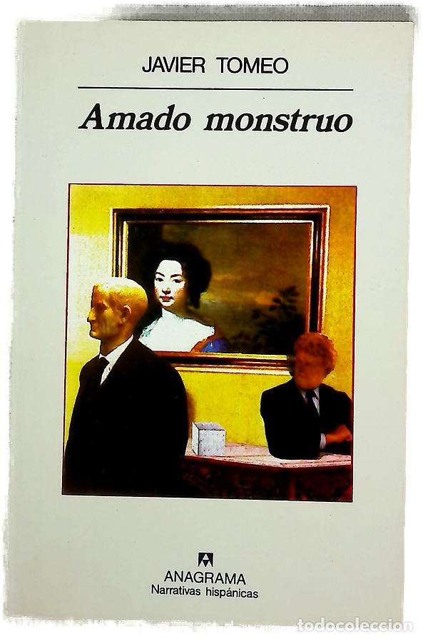 Libros: Amado monstruo - Tomeo, Javier