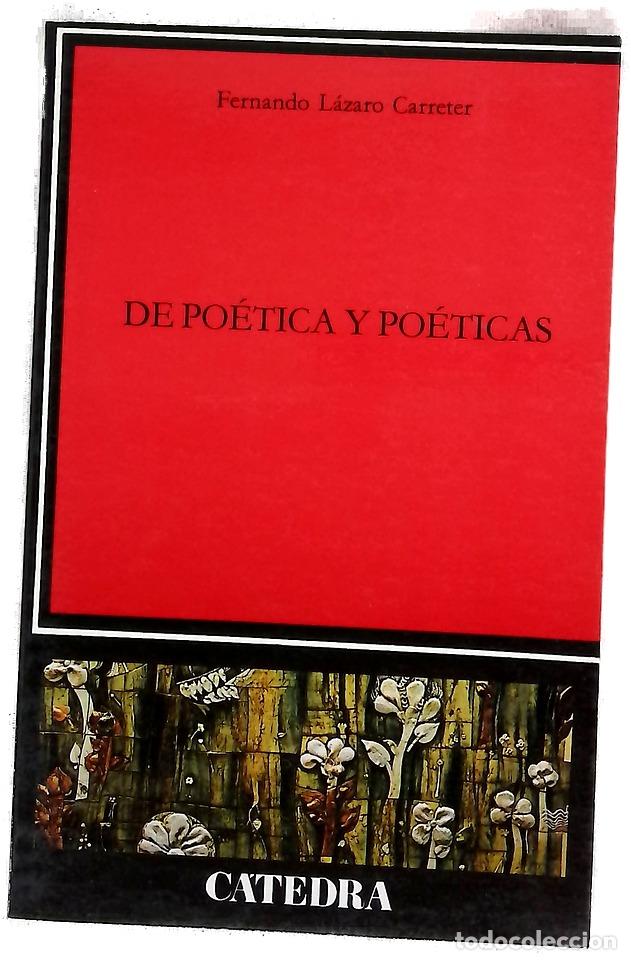 Libros: De po&eacute;tica y po&eacute;ticas - L&aacute;zaro Carreter, Fernando