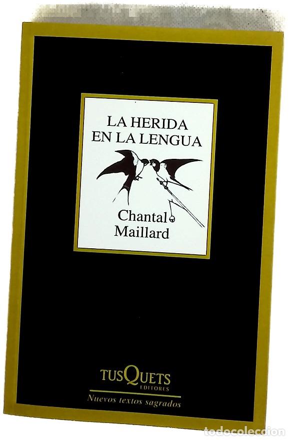 Libros: La herida en la lengua - Maillard, Chantal