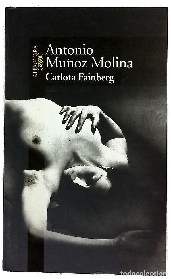 Libros: Carlota Fainberg - Mu&ntilde;oz Molina, Antonio