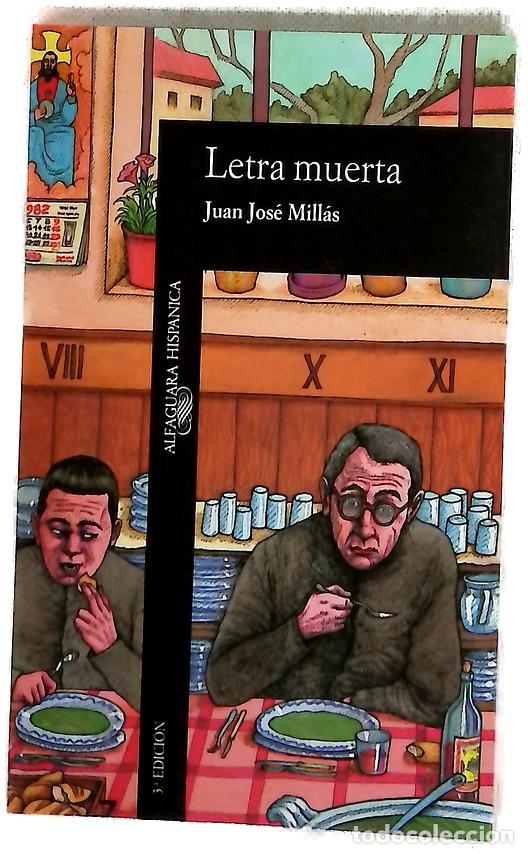 Libros: Letra muerta - Mill&aacute;s, Juan Jos&eacute;