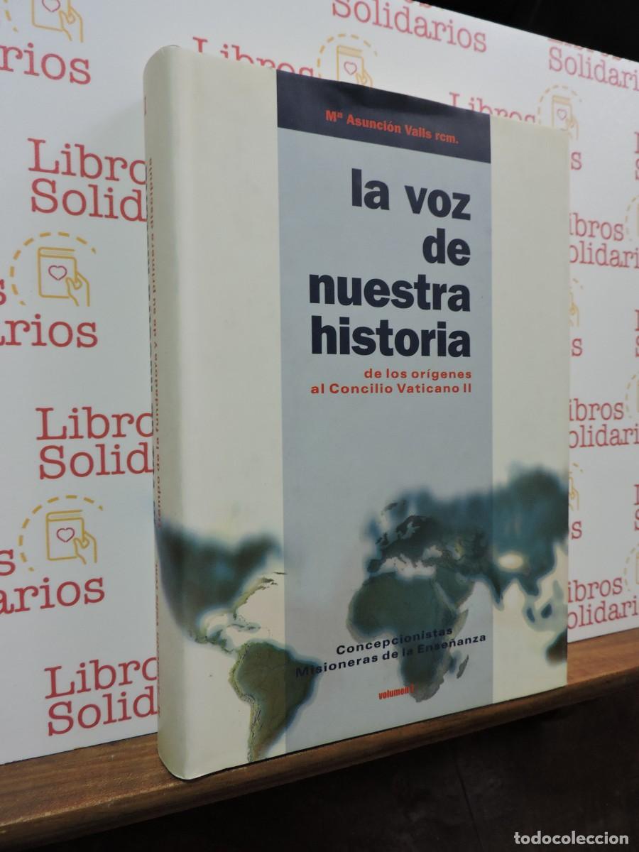 Libros: La voz de nuestra historia, de los or&iacute;genes al Concilio Vaticano II. M&ordf; Asunci&oacute;n Valls.