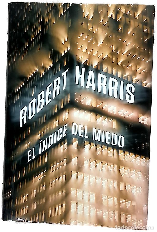 Libros: El &iacute;ndice del miedo - Harris, Robert; Rovira Ortega, Gemma