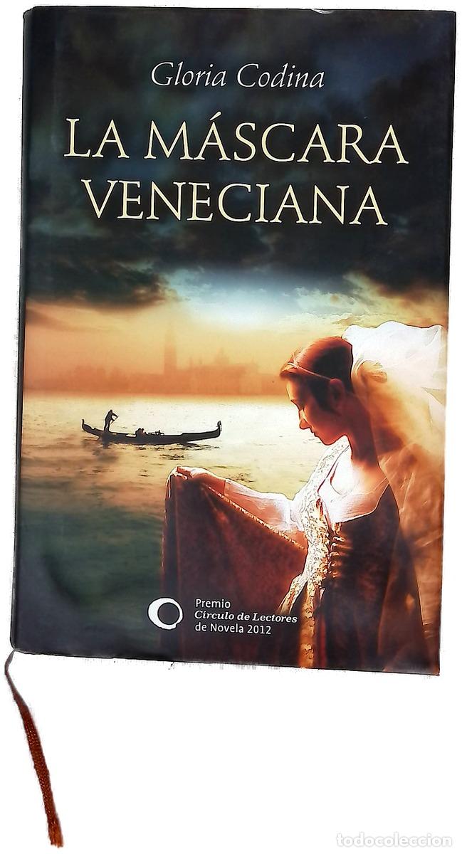 Libros: La m&aacute;scara veneciana - Codina, Gloria