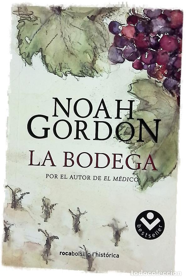 Libros: La bodega - Gordon, Noah; H&eacute;riz, Enrique de