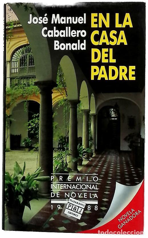 Libros: En la casa del padre - Caballero Bonald, Jos&eacute; Manuel