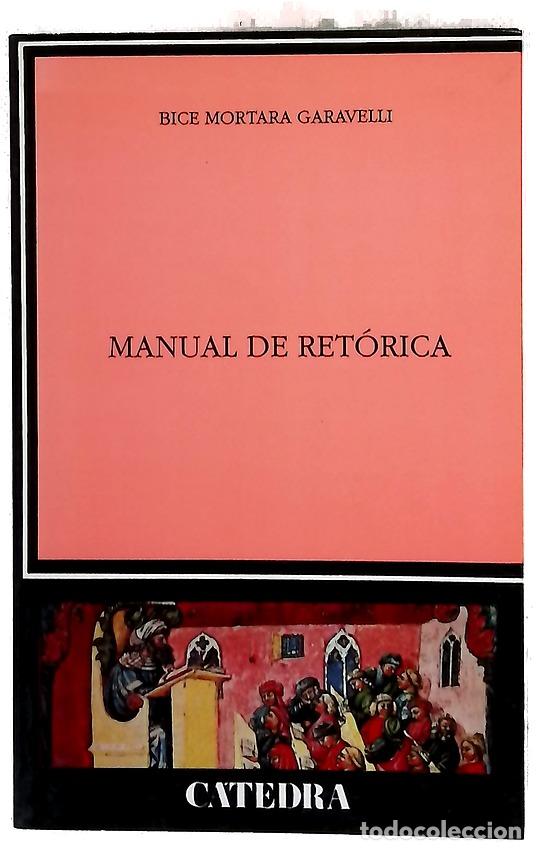 Libros: Manual de ret&oacute;rica - Mortara Garavelli, Bice