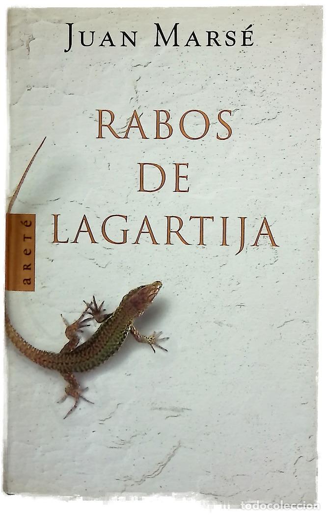 Libros: Rabos de lagartija - Mars&eacute;, Juan