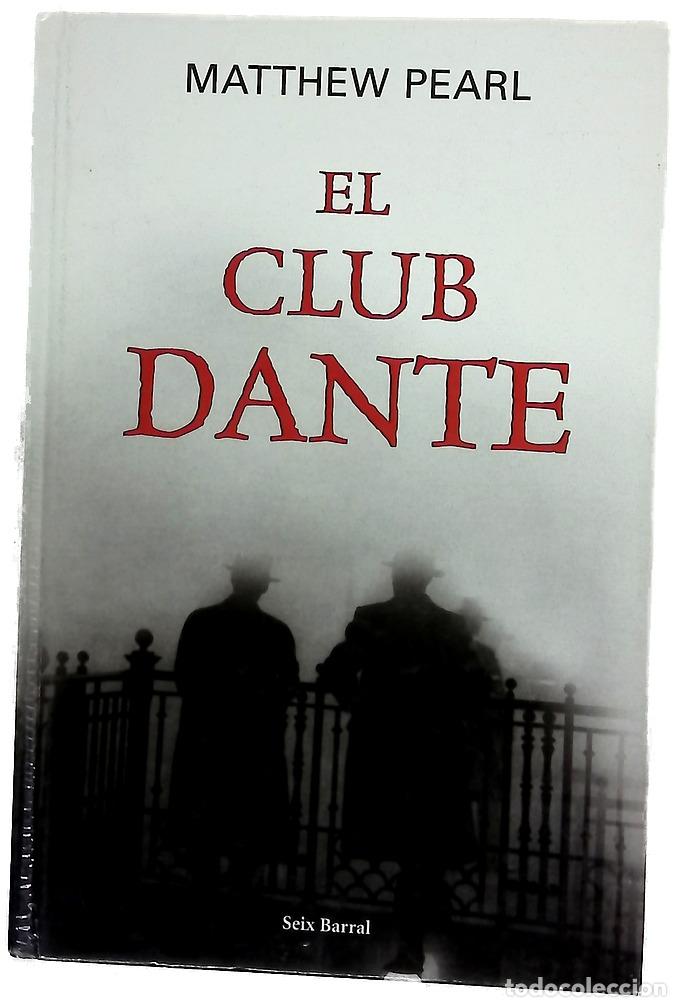 Livres: El club Dante - Pearl, Matthew